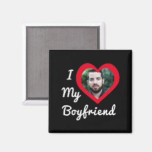 Aimant I Love My Boyfriend Base Photo personnalisée