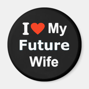 Aimant I Love My Future Wife commentaires amusants expres