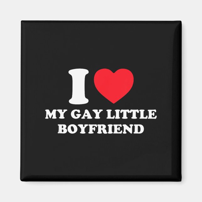 Aimant I Love My Gay Little Boyfriend Funny Y2k Valentine (Devant)