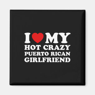 Aimant I Love My Hot Crazy Puerto Rican Girlfriend Valent