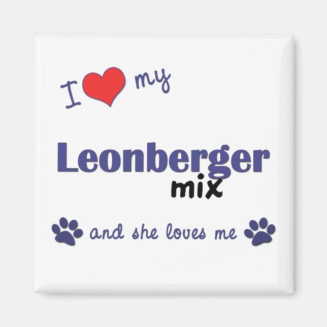 Aimant I Love My Leonberger Mix (Female Dog) (Devant)