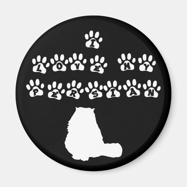 Aimant I Love My Persian—Texte blanc (Devant)