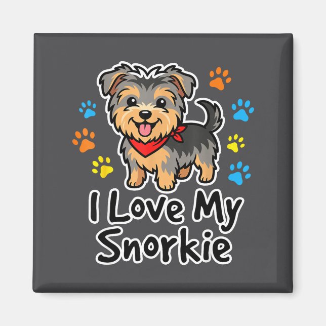 Aimant I Love My Snorkie Cute Schnauzer Yorkie Mix Dog Lo (Devant)