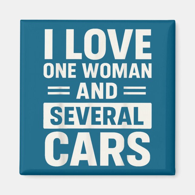 Aimant I Love One Woman And Several Funny Car Lover Husba (Devant)