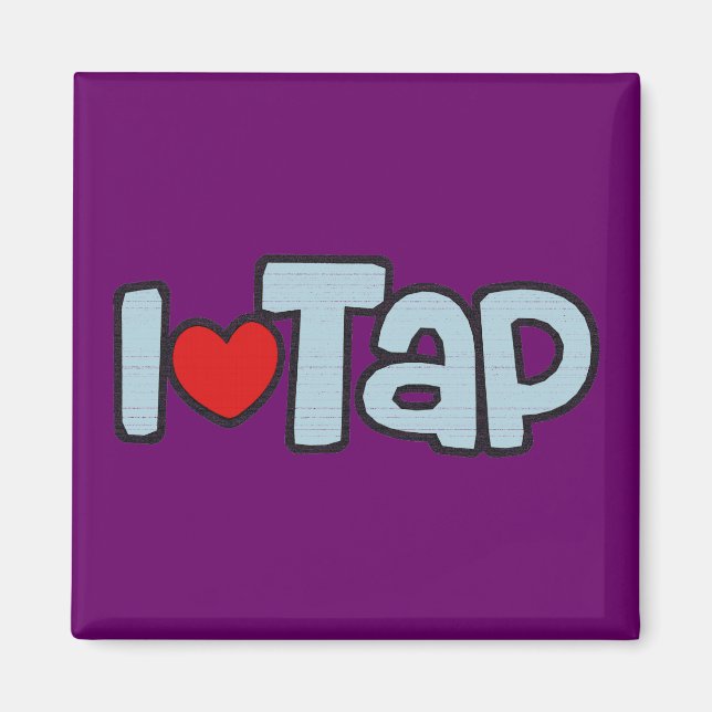 Aimant I Love Tap (Devant)