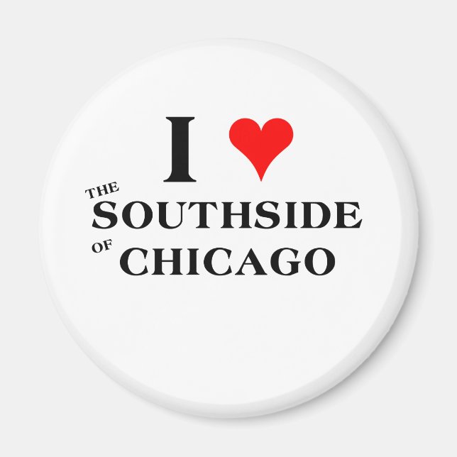 Aimant I Love the Southside of Chicago (Devant)