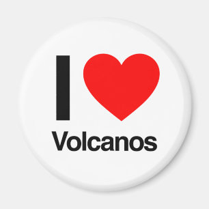 Aimant i love volcanos