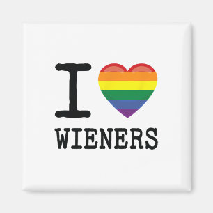 Aimant I Love Wieners A Rainbow Pride Lgbtq Gay Biual Hom