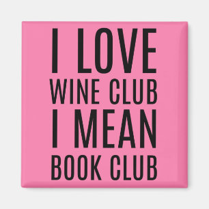 Aimant I Love Wine Club I Moyenne Book Club