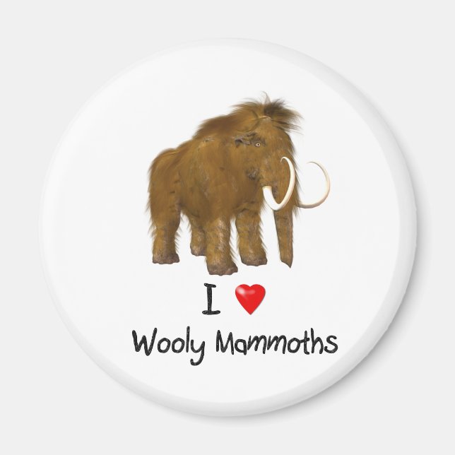 Aimant "I Love Wooly Mammoths" Mammoth Wooly (Devant)