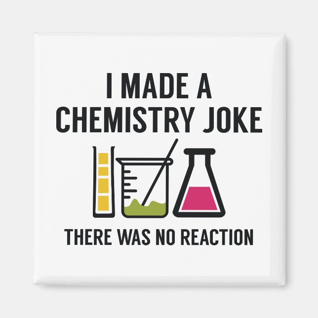 Aimant I Made A Chemistry Joke (Devant)