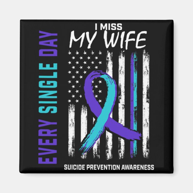 Aimant I Miss My Wife Suicide Awareness Prevention Americ (Devant)
