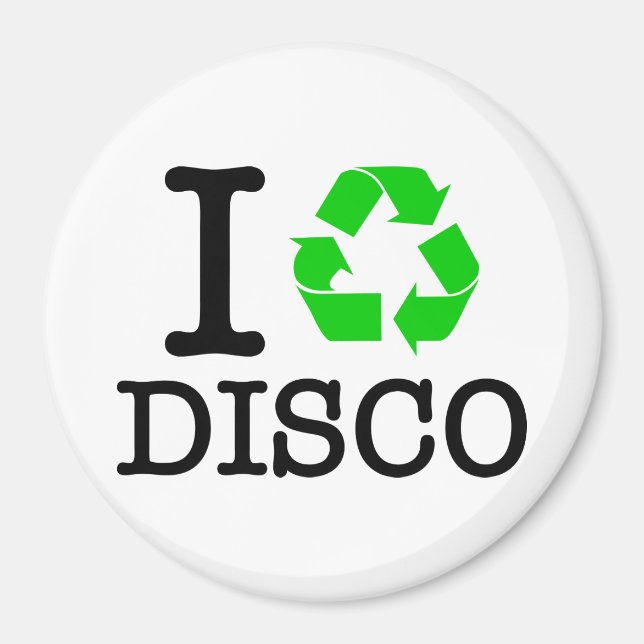 Aimant I Recycle Disco (Devant)