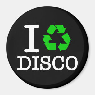 Aimant I Recycle Disco