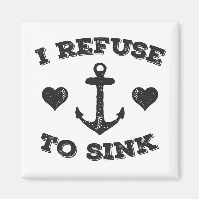 Aimant I Refuse To Sink (Devant)