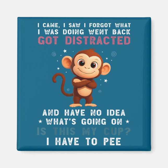 Aimant I Shirt Monkey Came Saw Forgot What (Devant)