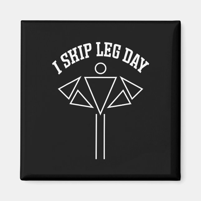 Aimant I Skip Leg Day Funny Gym Comedy Workout (Devant)