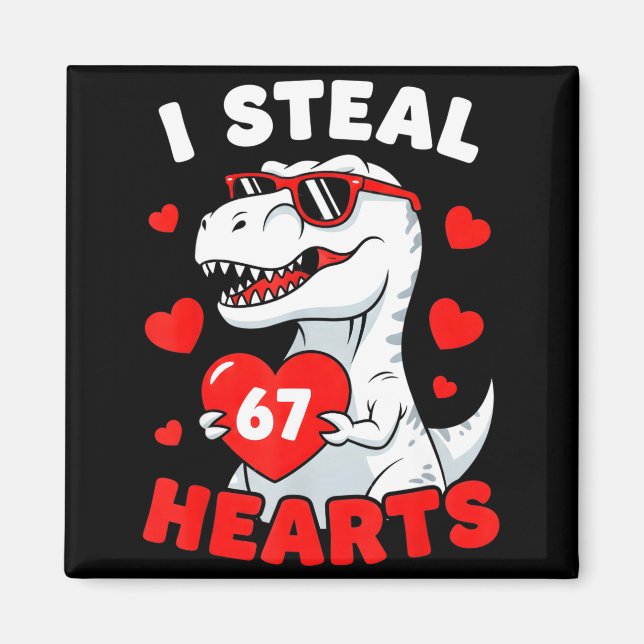 Aimant I Steal 67 Hearts Funny 67 Valentine Dinosaur Men  (Devant)