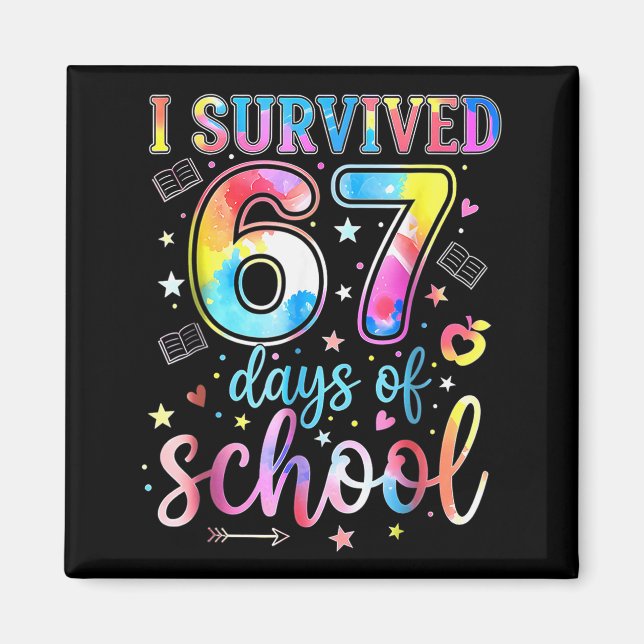 Aimant I Survived 67 Days Of School Funny 67 Meme Teacher (Devant)