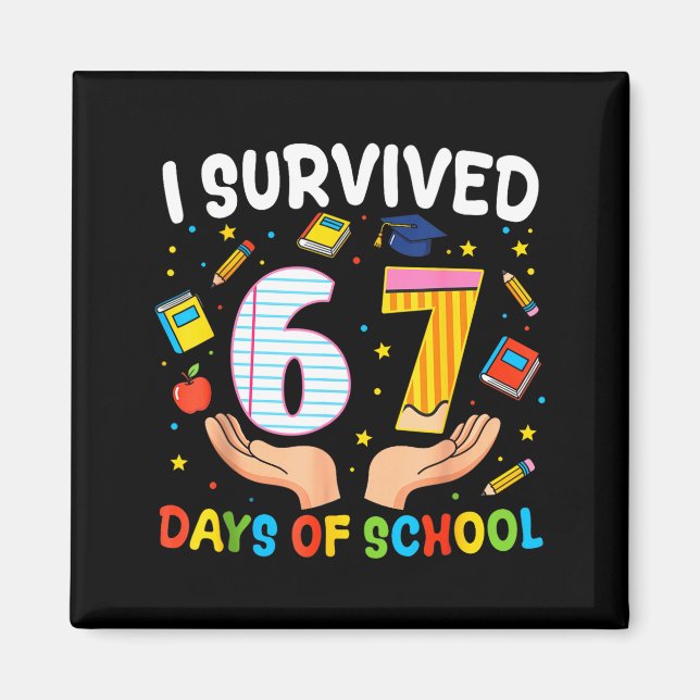 Aimant I Survived 67 Days Of School Funny Meme Teacher St (Devant)