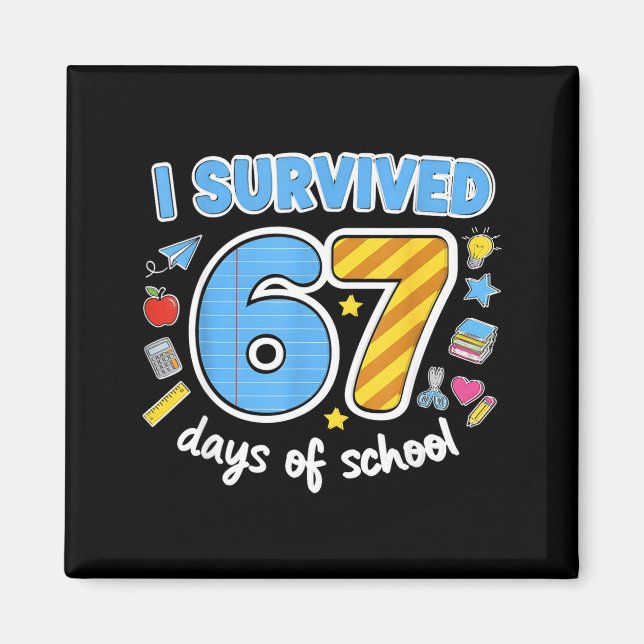 Aimant I Survived 67 Days Of School Funny Meme Teacher St (Devant)