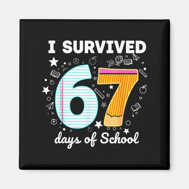 Aimant I Survived 67 Days Of School Funny Meme Teacher St (Devant)