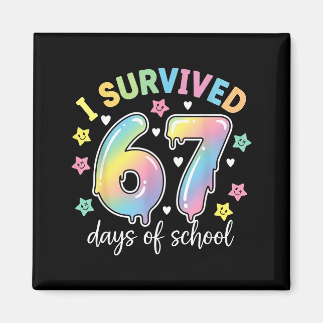 Aimant I Survived 67 Days Of School Funny Meme Teacher St (Devant)
