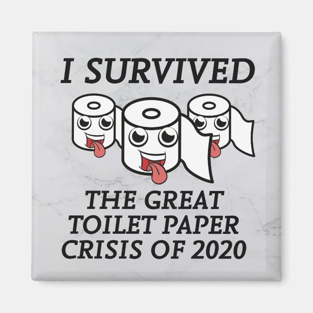Aimant I Survived The Great Toilet Paper Crisis of 2020 (Devant)