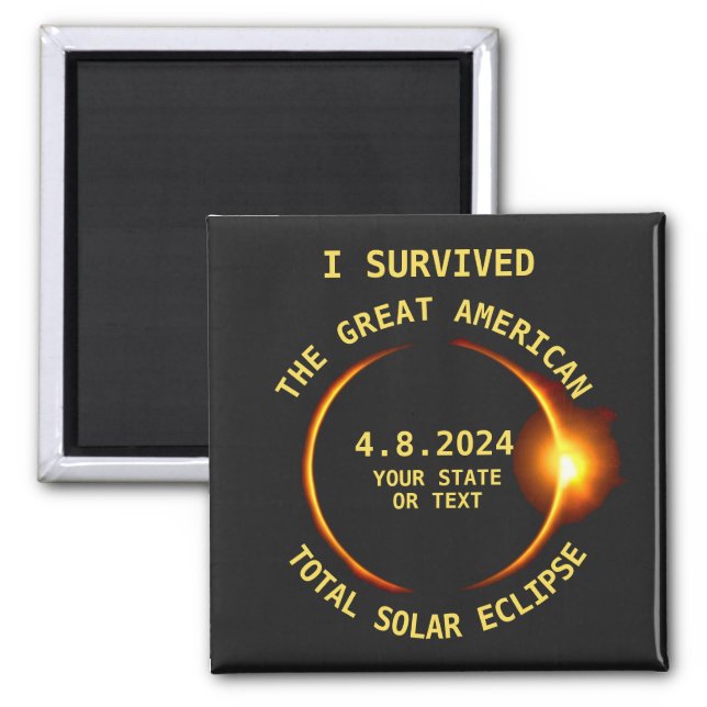 Aimant I Survived the Total Solar Eclipse 4.8.2024 USA (Devant)