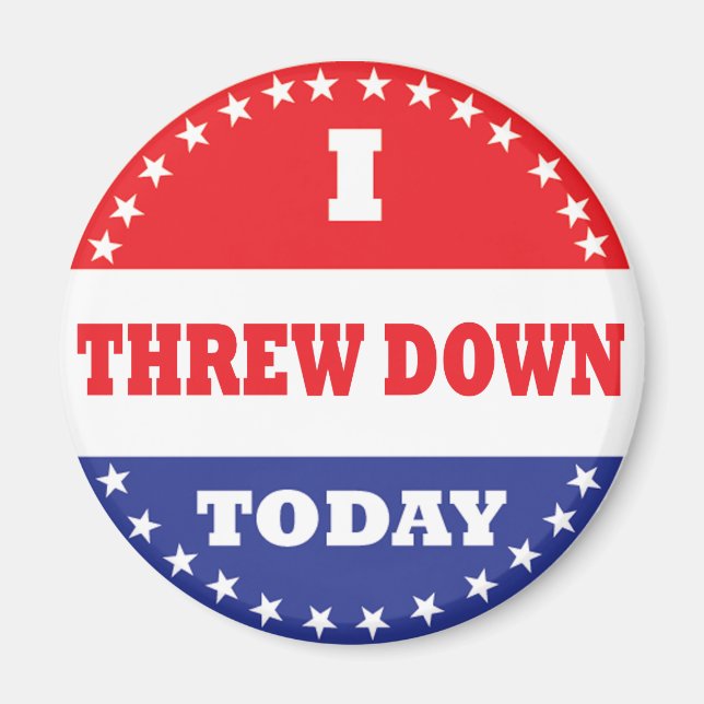 Aimant I Threw Down Today (Devant)