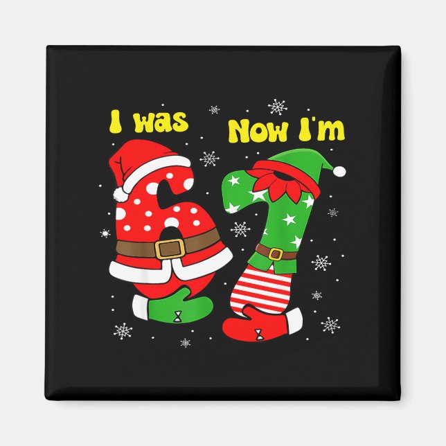 Aimant I Was 6 Now I'm 7 67 Seven Year Old Birthday Girls (Devant)