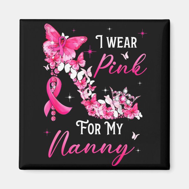 Aimant I Wear Nk For My Nanny Breast Cancer Ribbon Suprt  (Devant)