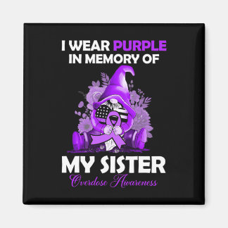 Aimant I Wear Purple For My Sister Overdose Awareness Mon
