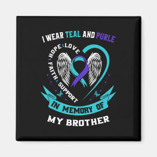 Aimant I Wear Teal and Purple For My Brother Suicide Awar
