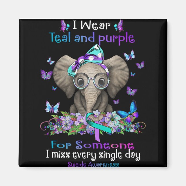 Aimant I Wear Teal And Purple Suicide Awareness Elephant  (Devant)