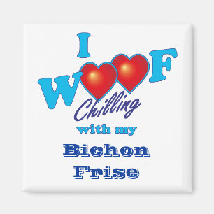 Aimant I Woof Bichon Frise