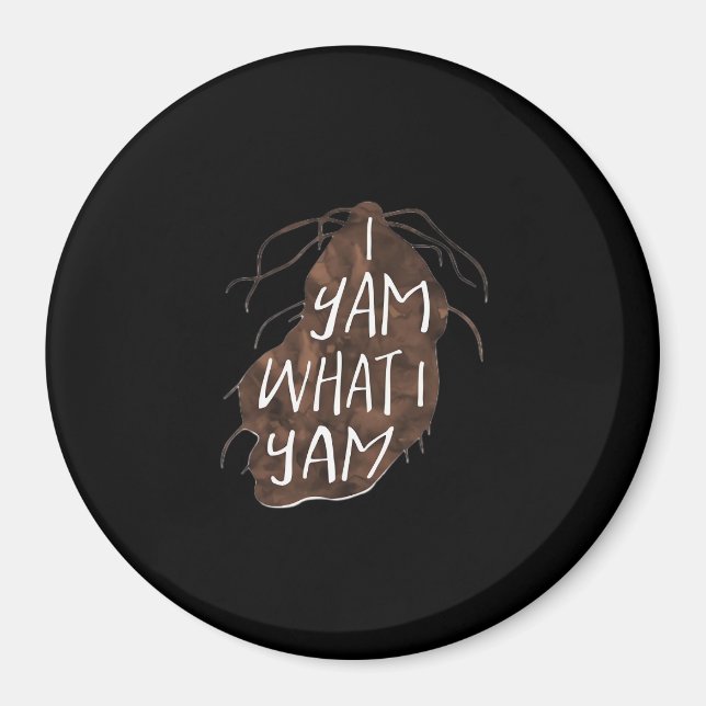 Aimant I Yam What I Yam - Conception de jeu de mots (Devant)