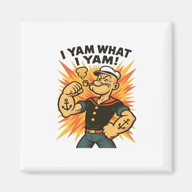 Aimant I Yam What I Yam Popeye Citation de dessin classiq (Devant)