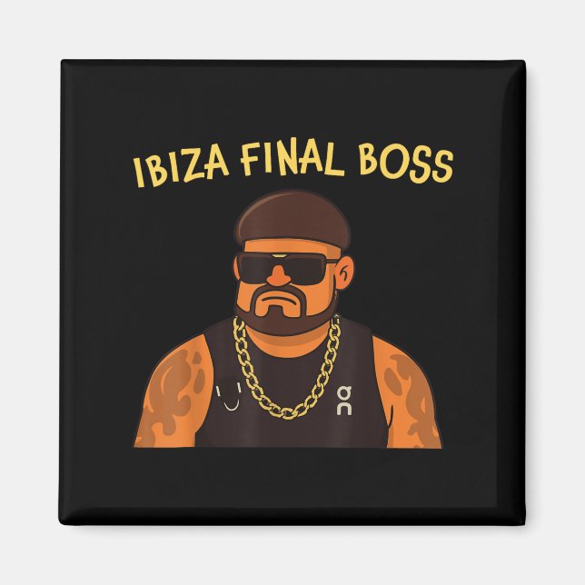 Aimant Ibiza Final Boss Funny Viral Meme Club Partylation (Devant)