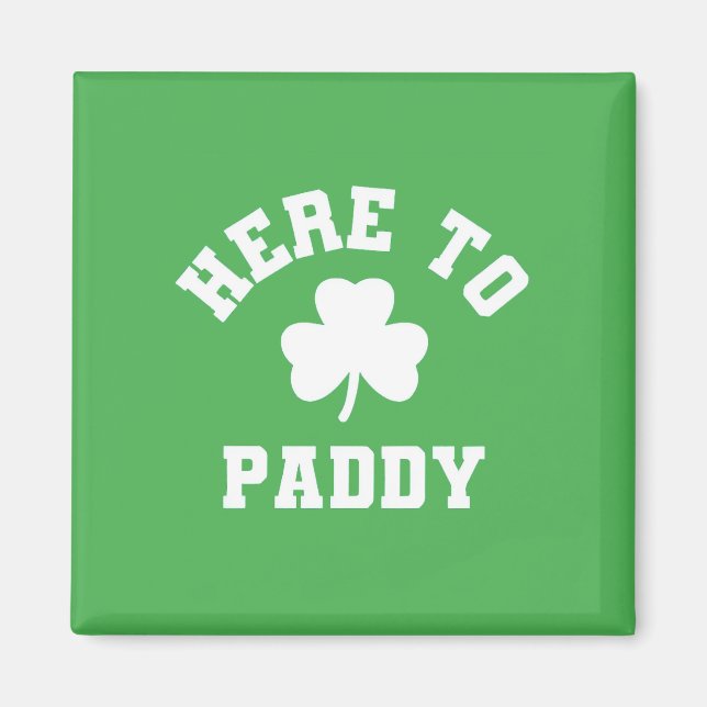 Aimant Ici à Paddy Funny Shamrock de la Saint Patrick (Devant)