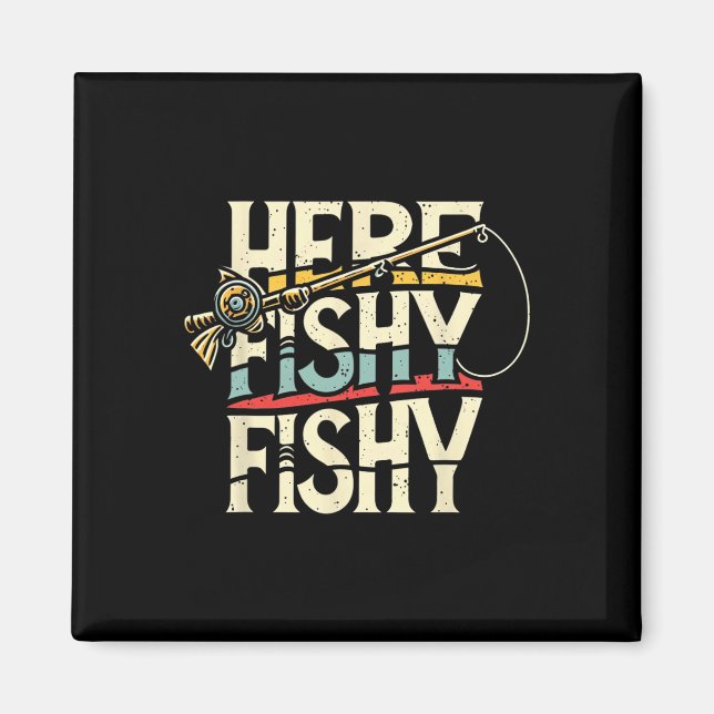 Aimant Ici Poisson Drôle Poisson Pêche  (Devant)