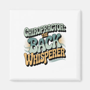 Aimant Idée de cadeau pour chiropracteur, chuchoteur de d