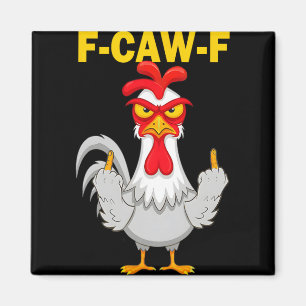Aimant Idée de cadeaux drôles F-caw-f pour le travail F C