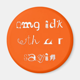 Aimant idk d'omg avec l'aimant drôle de réfrigérateur