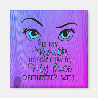 Aimant If my mouth doesn