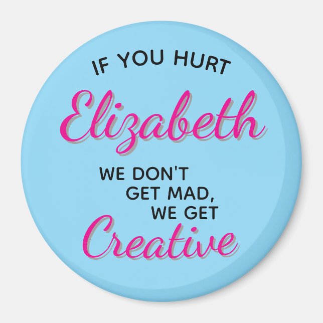 Aimant If You Hurt We Get Creative (Devant)