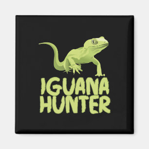 Aimant Iguana Hunter - Amusant Iguana Reptile animal