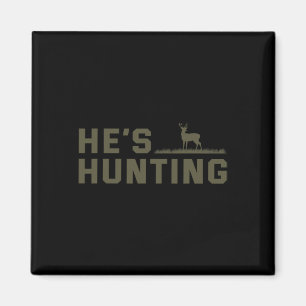 Aimant Il est à la chasse