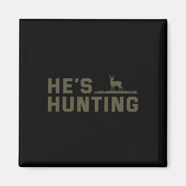 Aimant Il est à la chasse  (Devant)