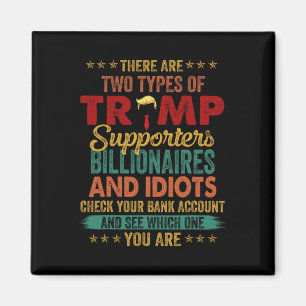 Aimant Il existe deux types de partisans de Trump milliar